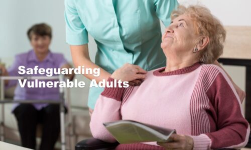 Safeguarding Vulnerable Adults